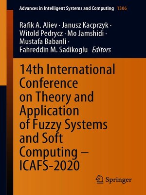 cover image of 14th International Conference on Theory and Application of Fuzzy Systems and Soft Computing – ICAFS-2020
